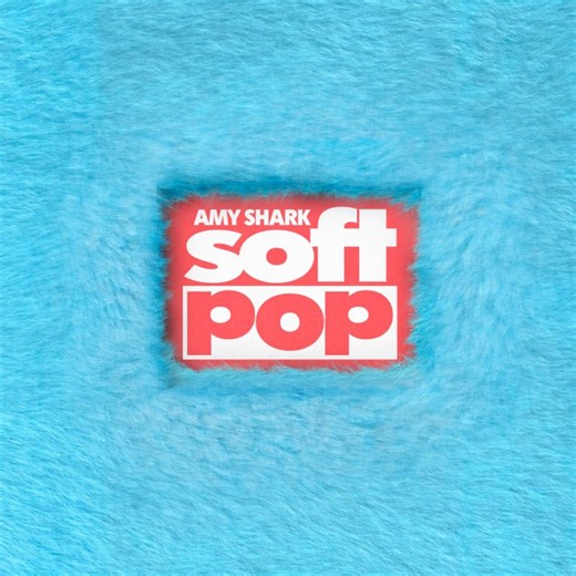 AMY SHARK returns with new single ‘THE BIGGEST DICK’   Announces fourth studio album SOFT POP out July 31 -