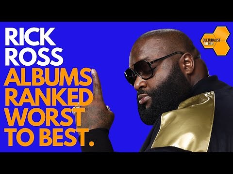 Rick Ross Albums Ranked Worst to Best