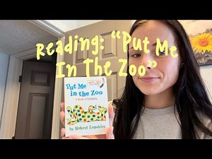 Reading: Put Me In The Zoo
