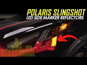 Polaris Slingshot LED Side Marker Reflector w/ Turn Signal | Install