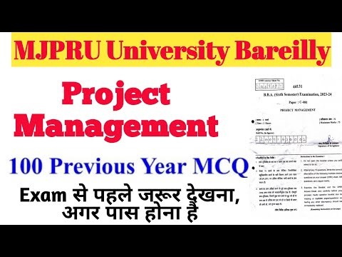 PYQs and MCQs of Project Management! MJPRU Bareilly! PYQs and MCQs for BBA-6th Semester!