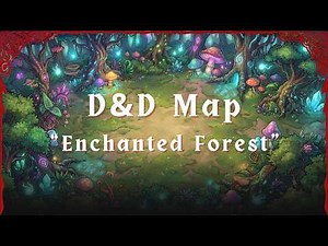 D&D Animated Battle Map: Enchanted Forest | Dynamic Dungeons Map Ambience
