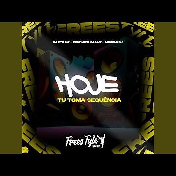 Hoje Tu Toma Sequência