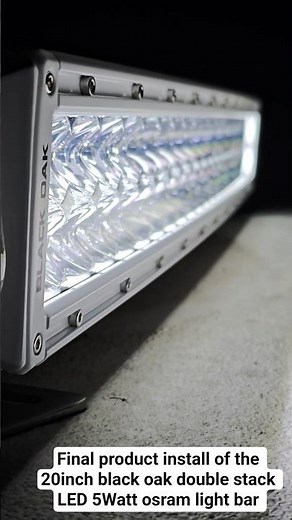 20inch black oak led double stack led light bar. insane brightness!