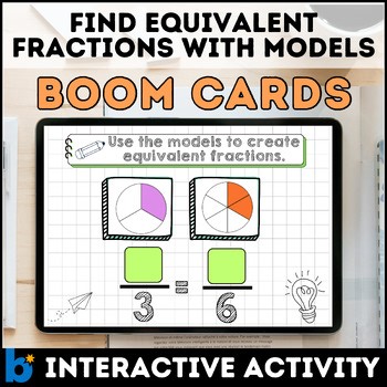 Equivalent Fractions with Area Models | Boom Cards™ | Visual Fraction Practice