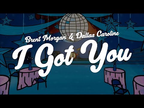 Brent Morgan - I Got You (Lyric Video)