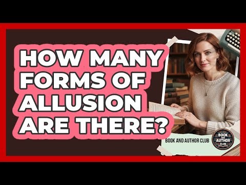 How Many Forms Of Allusion Are There?