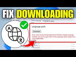 How To Fix Language Pack Not Downloading In Windows 11