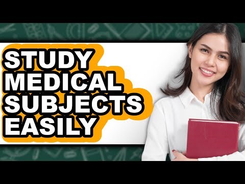 How to Study Medical Subjects Easily (Full Guide)