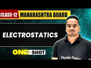 ELECTROSTATICS IN 1 SHOT | Physics | Class12th | Maharashtra Board