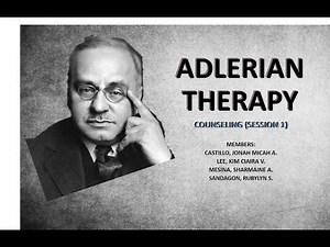 Adlerian Therapy Counseling (Session 1)