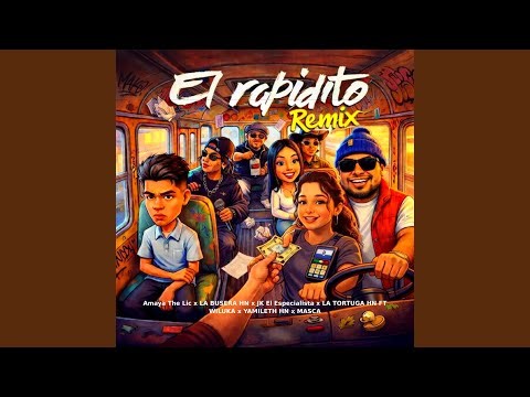 El Rapidito (Remix)