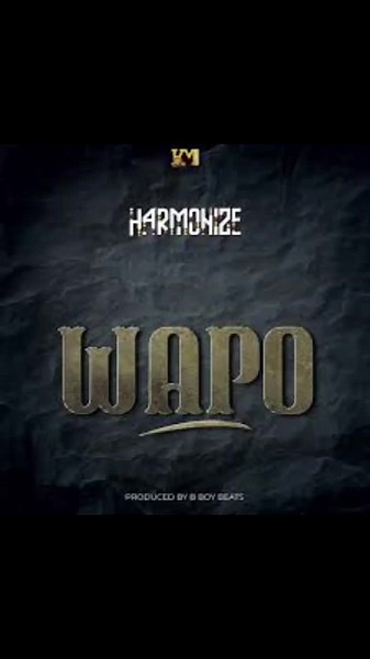 Harmonize Wapo: Full Song Lyrics & Challenges