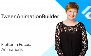 (中文字幕)Flutter中使用TweenAnimationBuilder自定义隐式动画