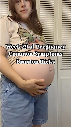 29 weeks pregnant symptoms