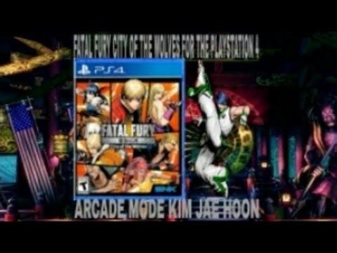 FATAL FURY: City of the Wolves PS4 Arcade Mode Kim Jae Hoon