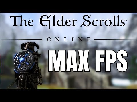 Elder Scrolls Online Best Settings for MAX FPS and QUALITY! ESO