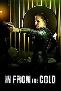 In From the Cold: Season 1 | Cast and Crew | Rotten Tomatoes
