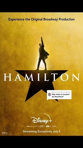 Hamilton: Un Musical Revolucionario en Disney