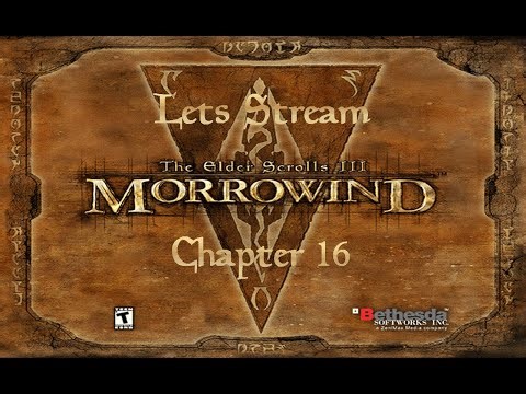 The Elder Scrolls III Morrowind Chapter 16 - Strike The Heart