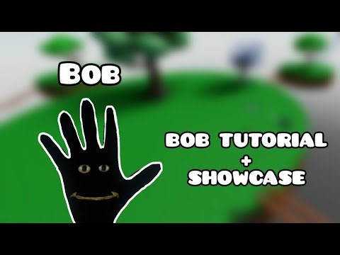 Bob Tutorial + Showcase: Slap battles but bad