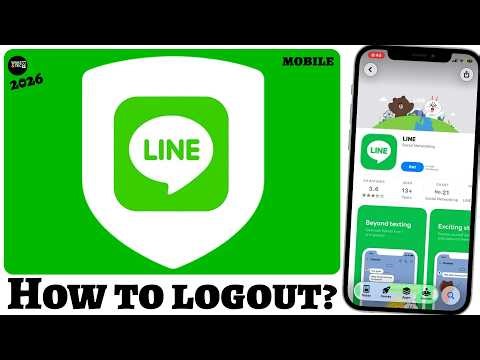 How to Log Out of LINE App (2026 Guide)?