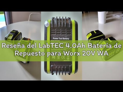 Reseña del LabTEC 4.0Ah Batería de Repuesto para Worx 20V WA3551, WA3551.1 WA3553 WA3553.2 WA3641 WG