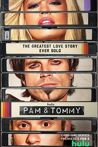 Pam & Tommy: Limited Series | Rotten Tomatoes