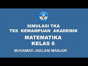 Elementary School Mathematics TKA Practice Questions 2026 No. 36–40 | Complete Discussion & Easy ...