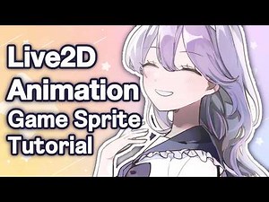 Live2D Animations for Games! | Live2D Game Sprites Tutorial #3 - Animations