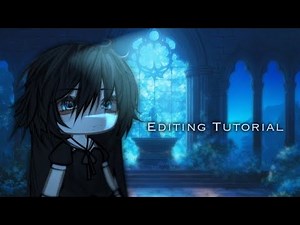 Editing tutorial | Gacha | Full