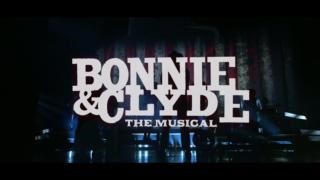 Don’t miss the chance to experience BONNIE AND CLYDE: THE MUSICAL...