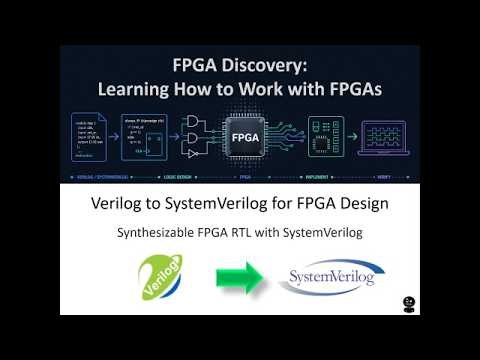 Verilog To SystemVerilog for RTL, FPGA Programming