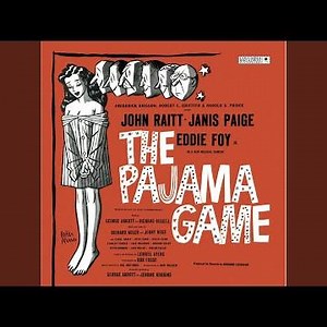 The Pajama Game: Think of the Time I Save
