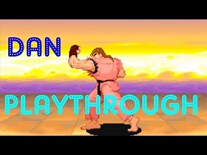 Street Fighter Alpha: Dan Playthrough