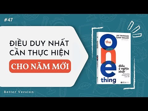 Điều duy nhất cần làm trong năm mới - Lập kế hoạch năm hiệu quả - Dựa trên sách The One Thing