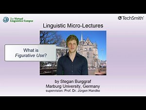 SEM_015 - Linguistic Micro-Lectures: Figurative Use