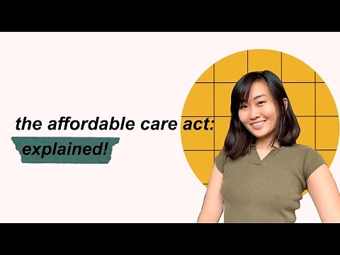 the Affordable Care Act (Obamacare) explained: impact on the US healthcare system & current status
