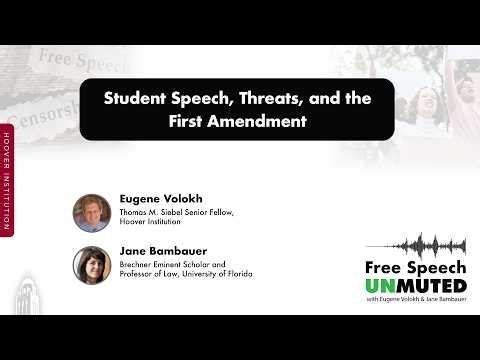 Student Speech, Threats, and the First Amendment