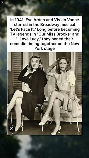 A Rare 1941 Moment: Eve Arden and Vivian Vance in Let's Face It!.