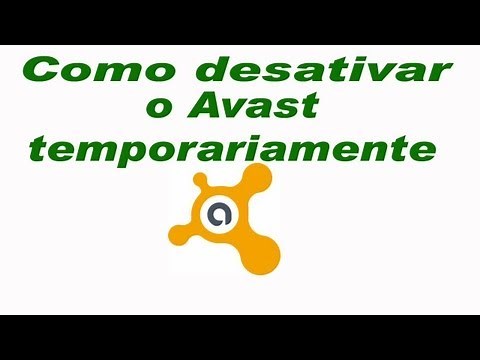 Como desabilitar o Avast temporariamente, por alguns minutos