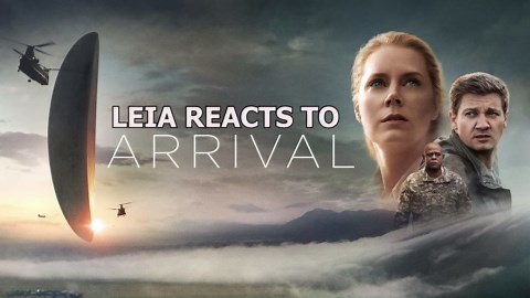 Leia sheds tears for Arrival (2016) movie reaction first time watching