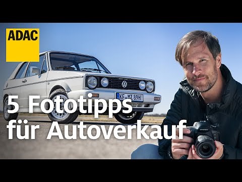 Auto online verkaufen? Mit diesen 5 Fototipps steigert ihr euren Verkaufserfolg! | ADAC