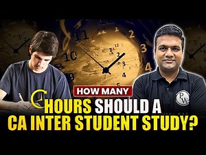 How Many Hours Should A CA Inter Student Study? CA Intermediate by PW