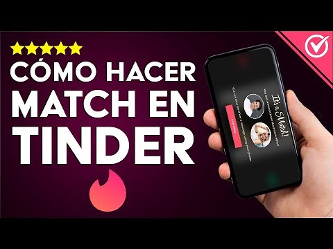 Cómo Hacer Match en Tinder - Guía Completa
