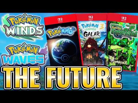 Pokémon 2026 and Beyond! LEAKS, RUMORS & Winds and Waves