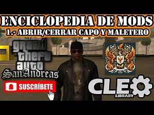 1.- Abrir/Cerrar Capo y Maletero - Enciclopedia de Mods - GTA SA - By MN Fenix