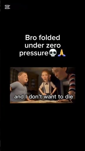 Bro folded under zero pressure💀🙏 #memes