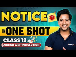 Notice in One Shot | English Writing Section | CBSE Class 12th | Rahul Dwivedi Sir