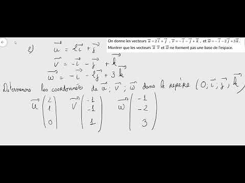 Montrer que trois vecteurs forment une base de l'espace